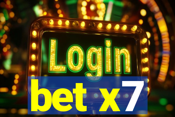 bet x7
